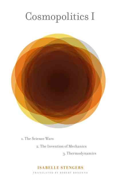 Cosmopolitics. I By Isabelle Stengers 9780816656875 (Paperback)