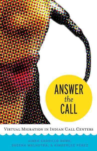 Answer the Call By Aimee Carrillo Rowe, Sheena Malhotra, Kim Perez
