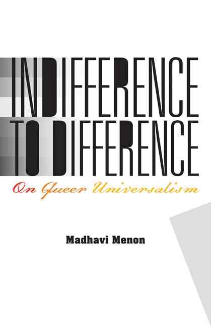 Indifference to Difference By Madhavi Menon 9780816695928 (Paperback)