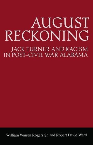 August Reckoning By William Warren Rogers, Robert David Ward