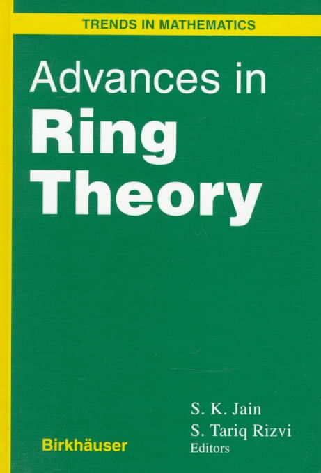 Advances in Ring Theory By S. K. Jain, S. Tariq Rizvi 9780817639693