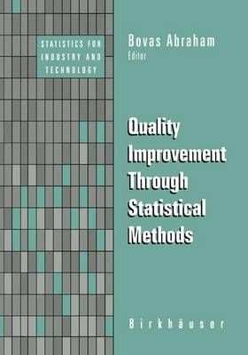 Quality Improvement Through Statistical Methods 9780817640521