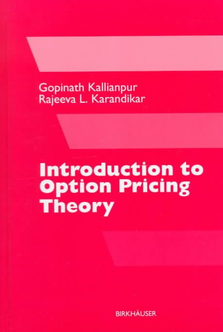 Introduction to Option Pricing Theory 9780817641085 (Hardback)