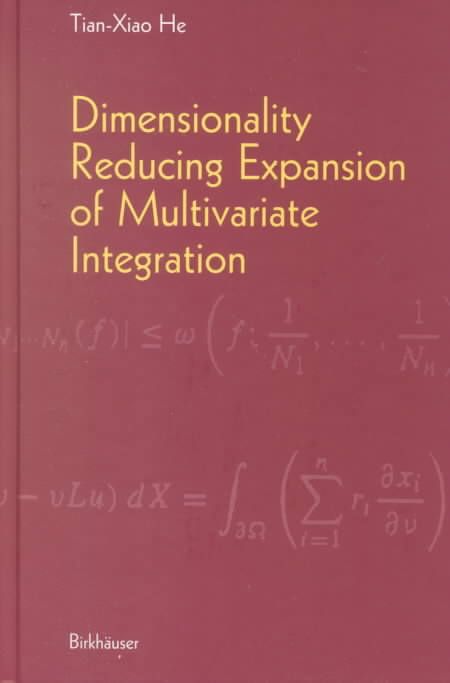 Dimensionality Reducing Expansion of Multivariate Integration