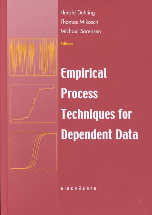 Empirical Process Techniques for Dependent Data 9780817642013