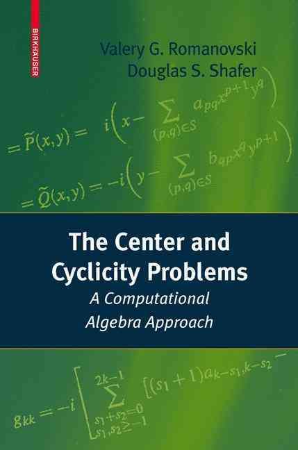 The Center and Cyclicity Problems 9780817647261 (Paperback)