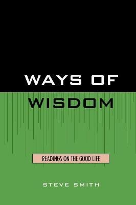 Ways of Wisdom By Steve Smith 9780819133885 (Paperback)