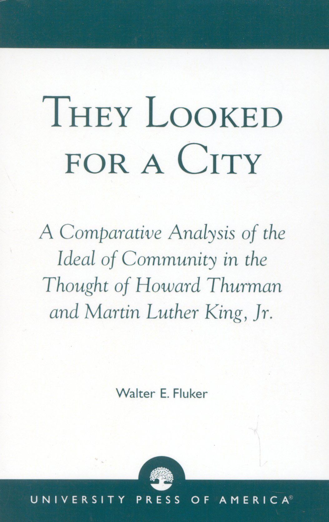 They Looked for a City By Walter E. Fluker 9780819172631 (Paperback)