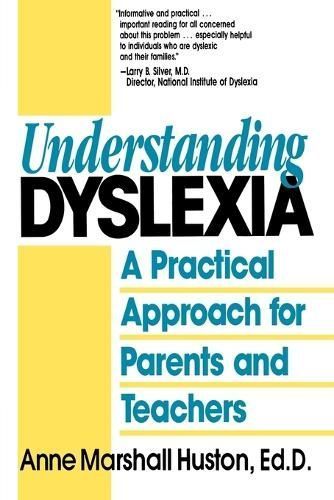 Understanding Dyslexia By Anne Marshall Huston 9780819182494