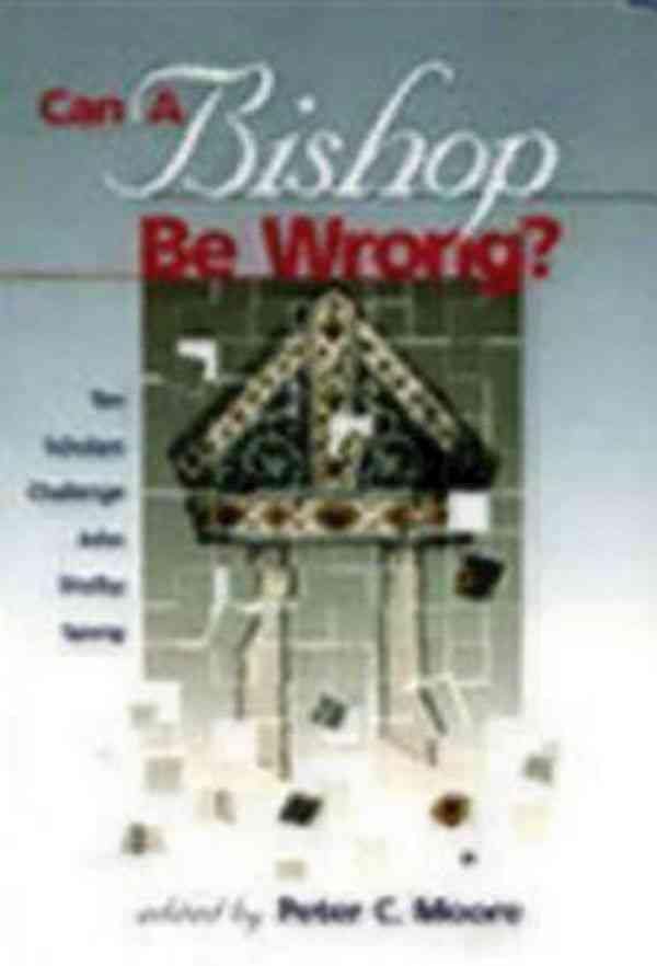 Can A Bishop Be Wrong? By Moore, Peter C 9780819217264 (Paperback)