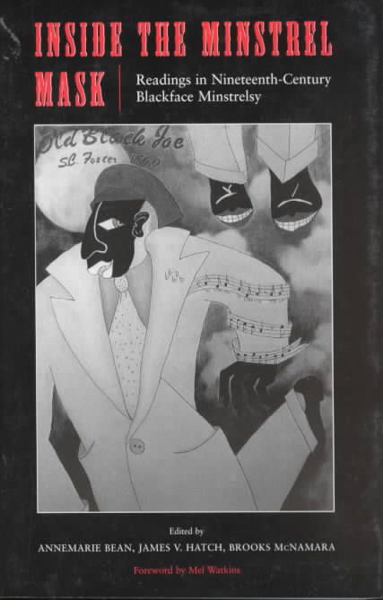 Inside the Minstrel Mask By Annemarie Bean 9780819563002 (Paperback)