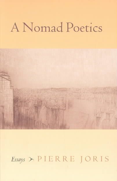 A Nomad Poetics By Pierre Joris 9780819566461 (Paperback)