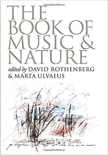 The Book of Music and Nature By David Rothenberg 9780819569356