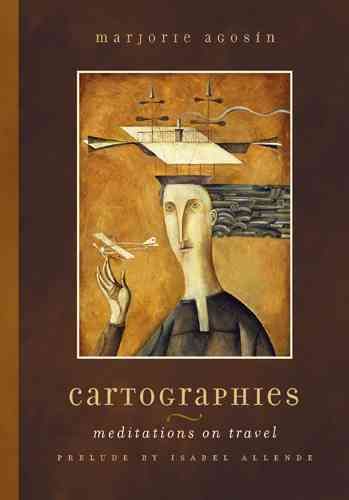 Cartographies By Marjorie Agosín 9780820329529 (Paperback)