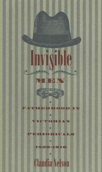Invisible Men By Claudia Nelson 9780820337111 (Paperback)