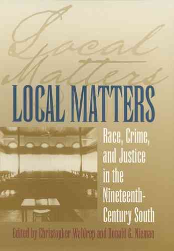 Local Matters By Christopher Waldrep (editor) 9780820340814