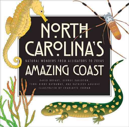 North Carolina's Amazing Coast 9780820345109 (Paperback)