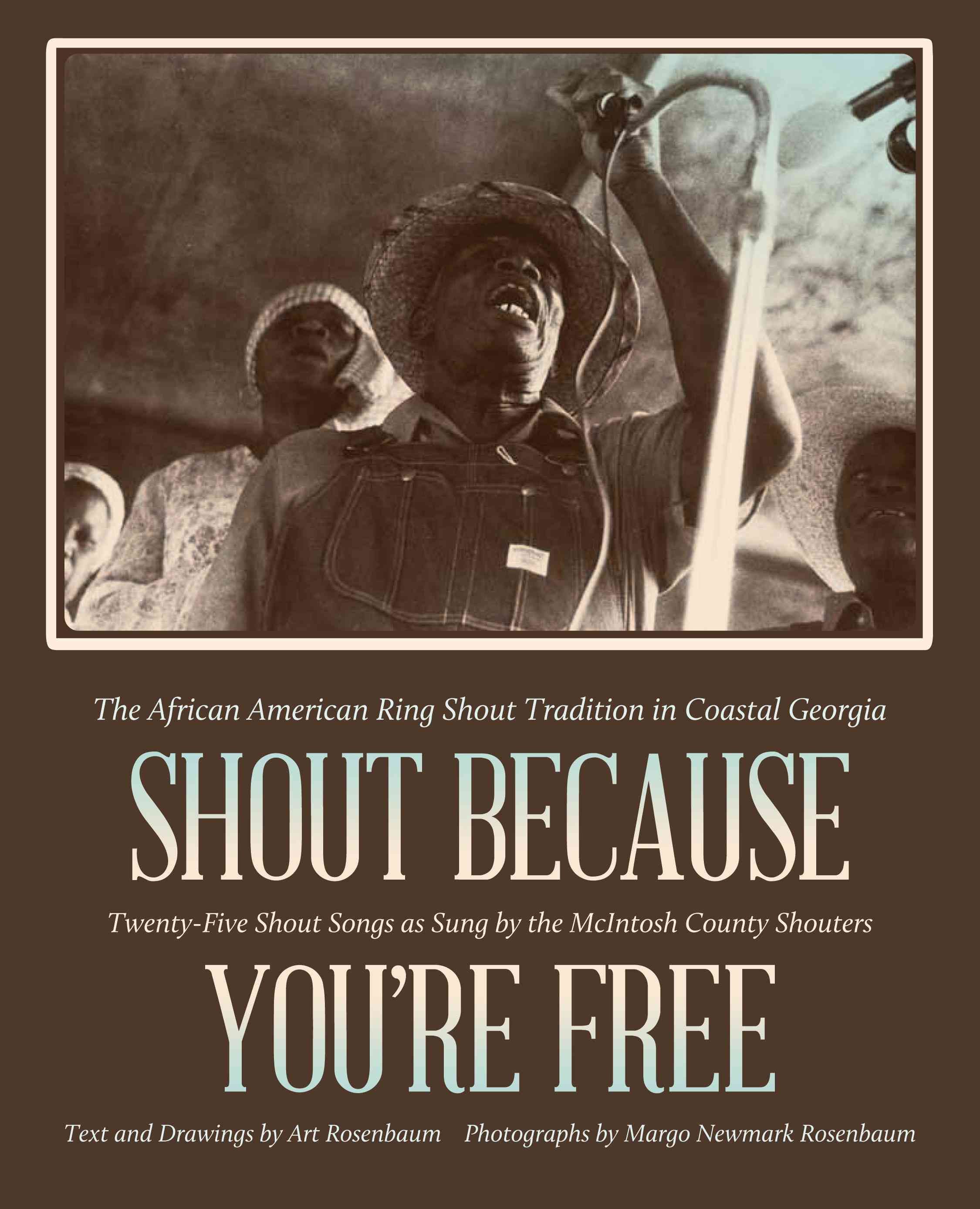 Shout Because You're Free 9780820346113 (Paperback)