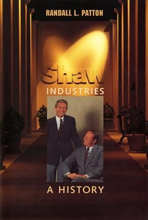 Shaw Industries By Randall L. Patton 9780820357157 (Paperback)