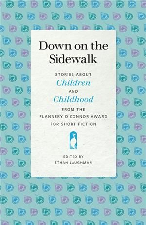 Down on the Sidewalk By Ethan Laughman (editor) 9780820357621