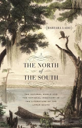 The North of the South By Barbara Ladd 9780820362526 (Paperback)