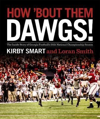 How 'Bout Them Dawgs! 9780820365220 (Hardback)