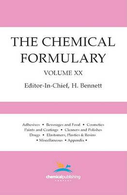 The Chemical Formulary, Volume 20 By H Bennett (editor) 9780820600758