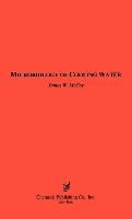 The Microbiology of Cooling Water By James W. McCoy 9780820602530