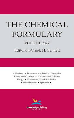 The Chemical Formulary, Volume 25 By H Bennett 9780820603049