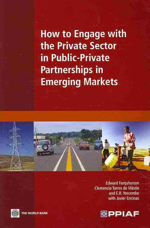 How to Engage With the Private Sector in Public-Private Partnerships in Emerging Markets