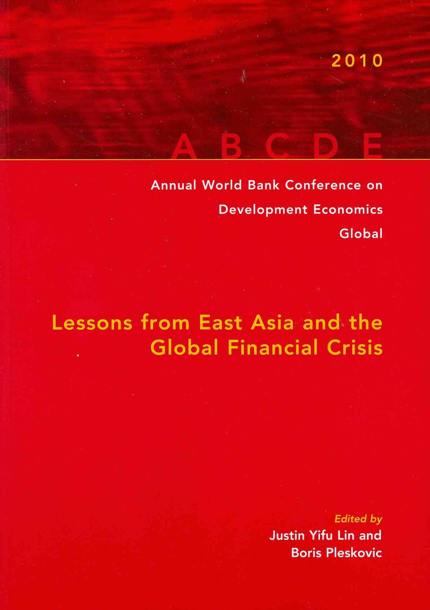 Lessons from East Asia and the Global Financial Crisis 9780821380604