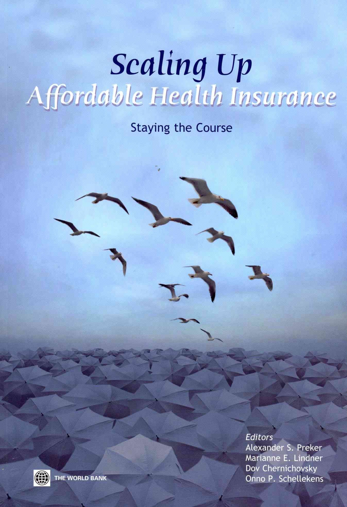 Scaling Up Affordable Health Insurance 9780821382509 (Paperback)