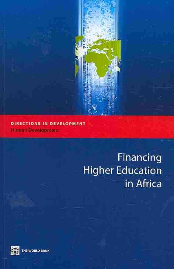 Financing Higher Education in Africa By World Bank 9780821383346