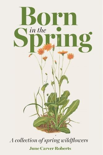 Born in the Spring By June Carver Roberts 9780821402269 (Paperback)