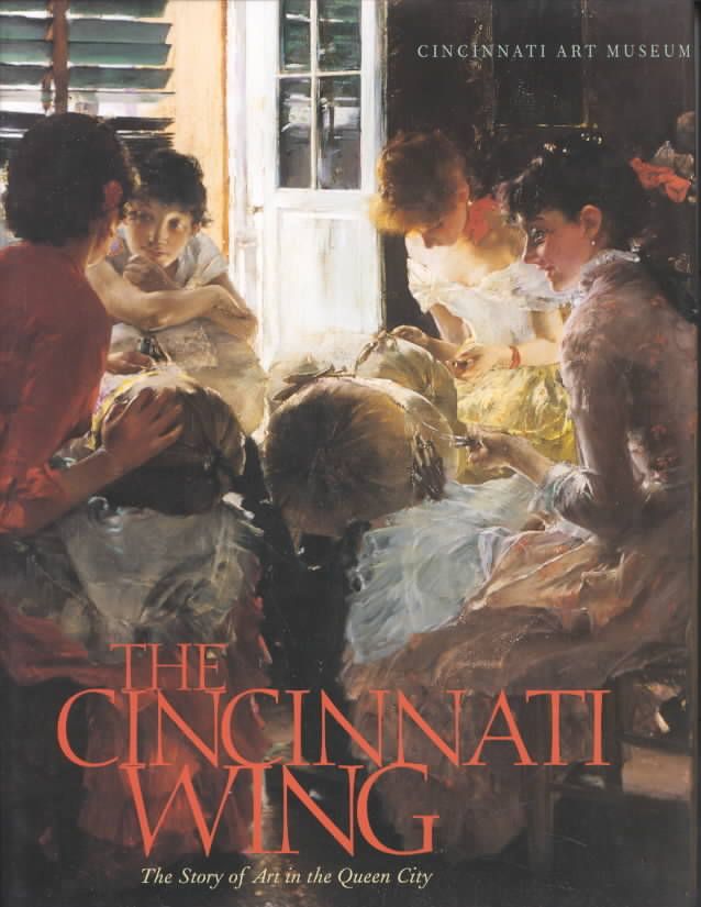 The Cincinnati Wing By Julie Aronson, Anita J. Ellis, Jennifer Howe