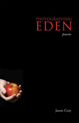 Photographing Eden By Jason Gray 9780821418352 (Hardback)