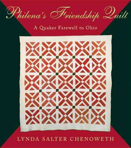 Philena's Friendship Quilt By Lynda Salter Chenoweth 9780821418581
