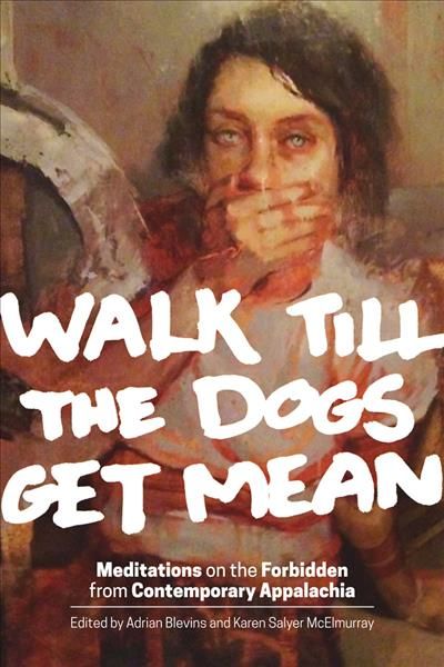 Walk Till the Dogs Get Mean 9780821421680 (Paperback)
