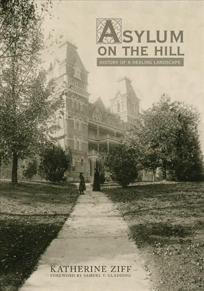 Asylum on the Hill By Katherine Ziff 9780821423417 (Paperback)