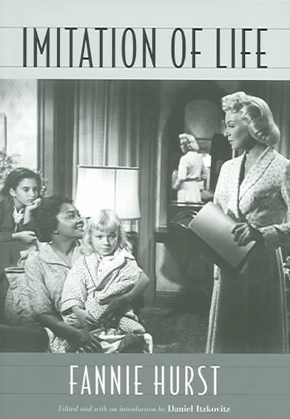 Imitation of Life By Fannie Hurst, Daniel Itzkovitz 9780822333241
