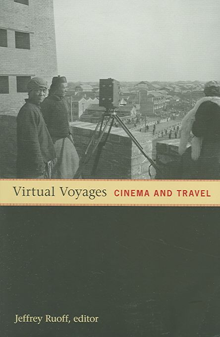 Virtual Voyages By Jeffrey Ruoff 9780822337133 (Paperback)