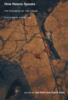 How Nature Speaks By Yrjö Haila, Chuck Dyke 9780822337256 (Hardback)