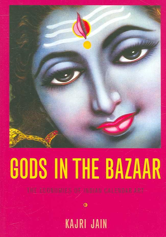 Gods in the Bazaar By Kajri Jain 9780822339267 (Paperback)