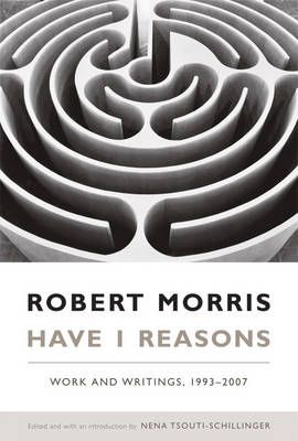 Have I Reasons By Robert Morris, Nena Tsouti-Schillinger 9780822342922