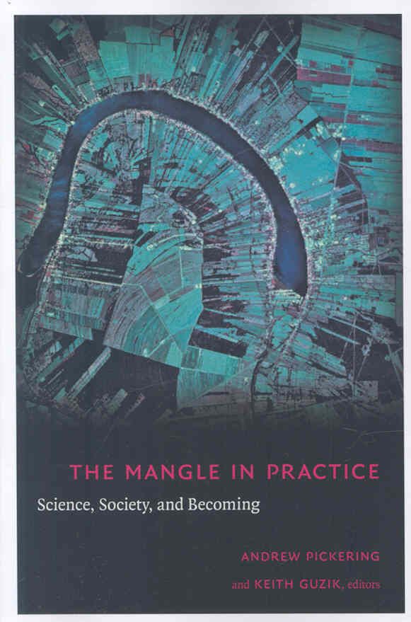 The Mangle in Practice By Andrew Pickering, Keith Guzik 9780822343738
