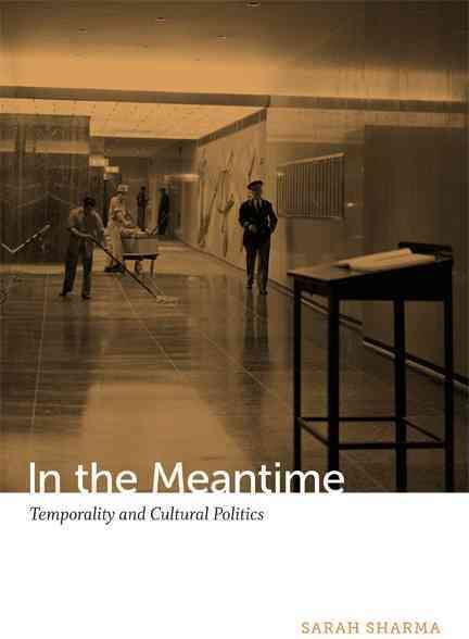 In the Meantime By Sarah Sharma 9780822354772 (Paperback)
