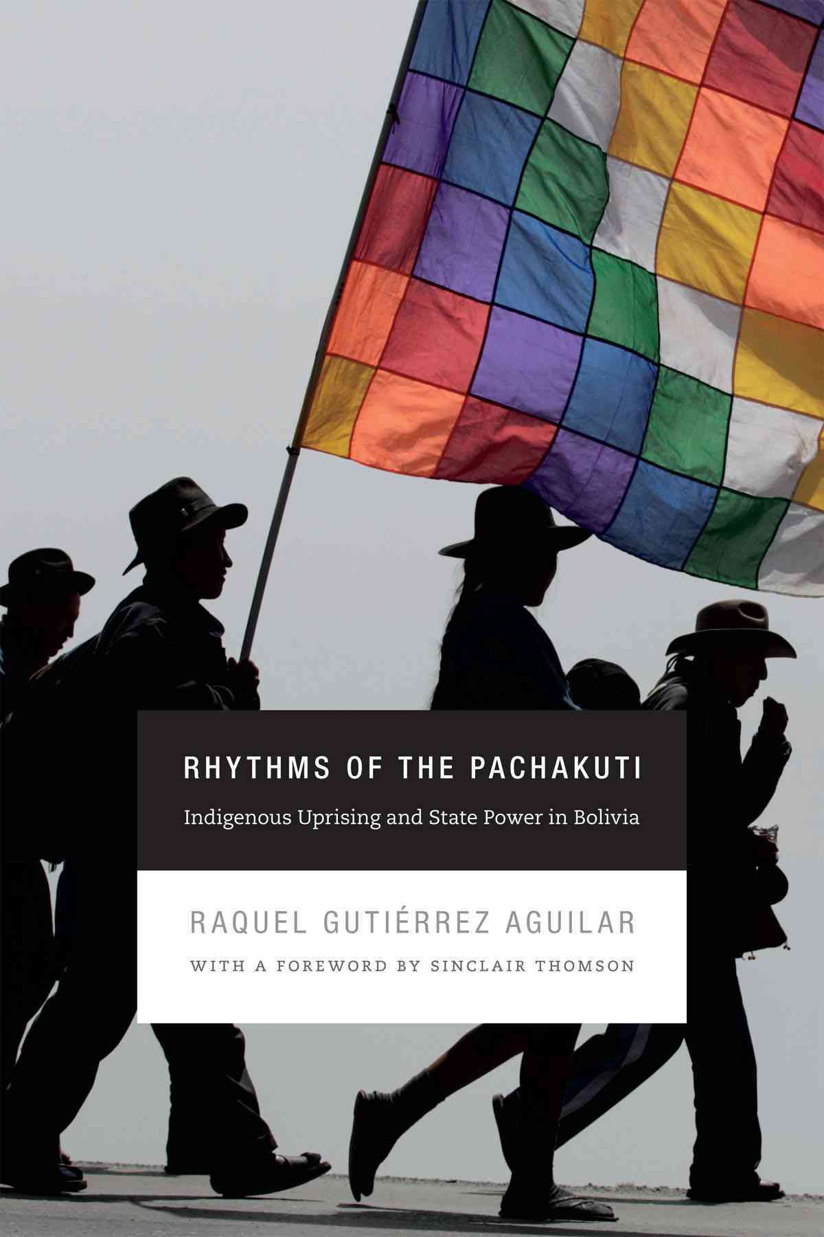 Rhythms of the Pachakuti By Raquel Gutiérrez Aguilar 9780822356042