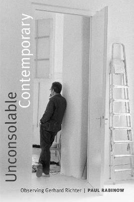 Unconsolable Contemporary By Paul Rabinow 9780822369967 (Hardback)