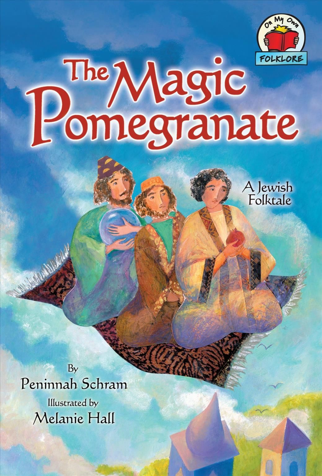 TheMagic Pomegranate By Peninnah Schram 9780822567462 (Paperback)