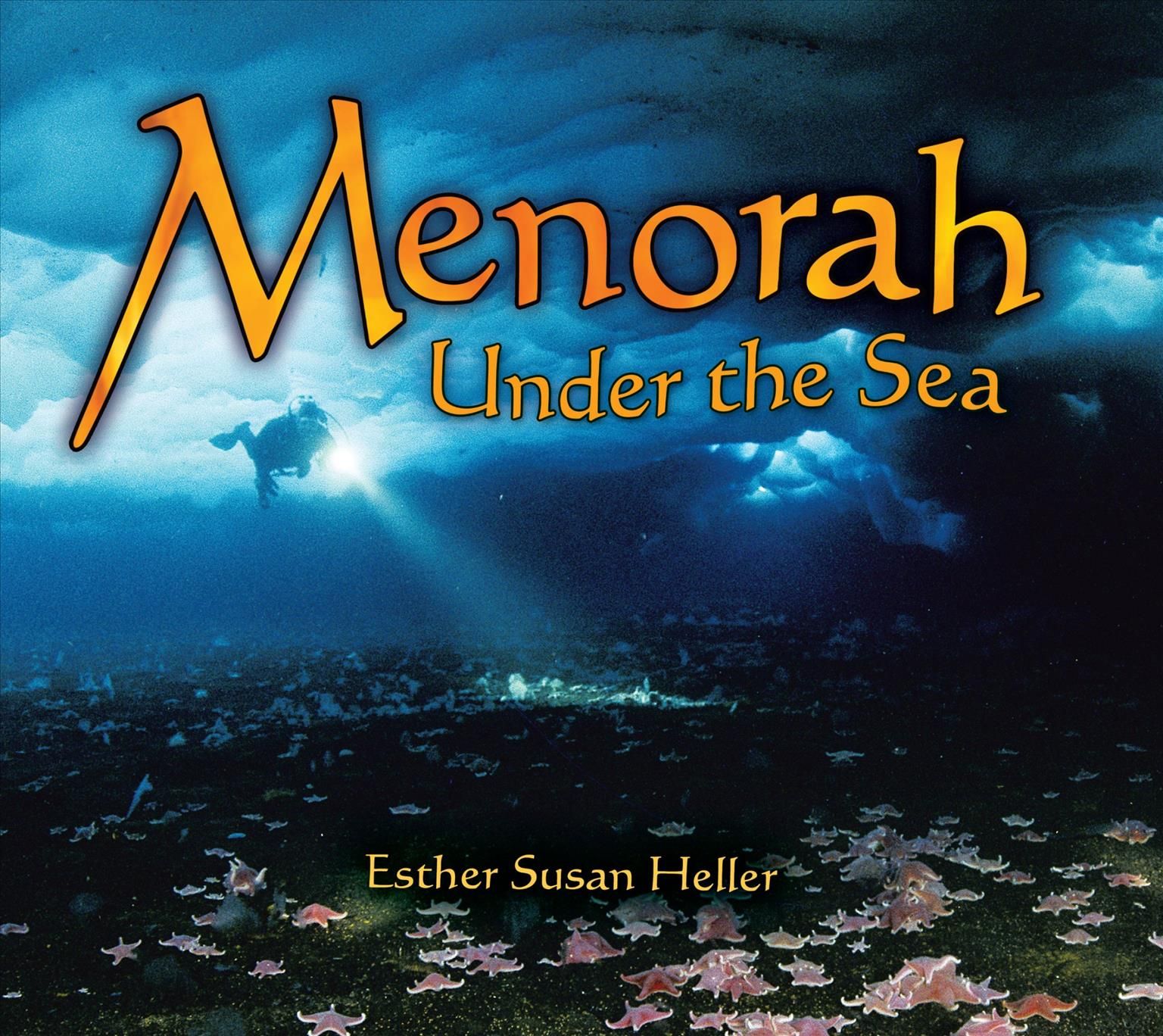 Menorah Under the Sea By Esther Susan Heller 9780822573906 (Paperback)